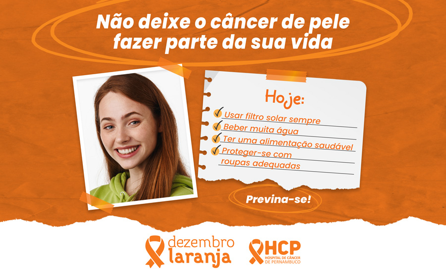 HCP lança campanha Dezembro Laranja