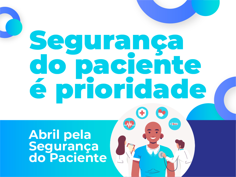 Abril pela Segurança do Paciente