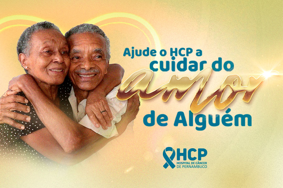 campanha ajude o hcp a cuidar do amor de alguém